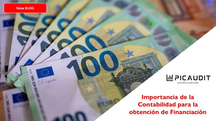 IMPORTANCIA DE LA CONTABILIDAD PARA LA OBTENCIÓN FINANCIACIÓN PARA PYMES