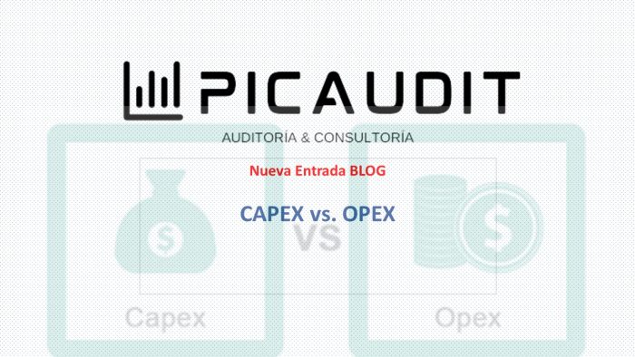 CAPEX vs. OPEX. DIFERENCIAS E IMPLICACIONES PARA LA EMPRESA