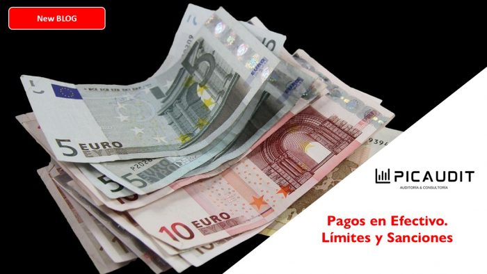 PAGOS EN EFECTIVO: LÍMITES Y SANCIONES